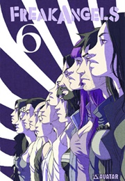 Freakangels Volume Six (Warren Ellis)