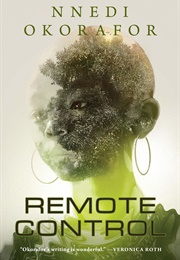 Remote Control (Nnedi Okorafor)