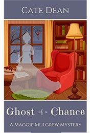 Ghost of a Chance (Cate Dean)