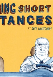 Driving Short Distances (Joff Winterhart)