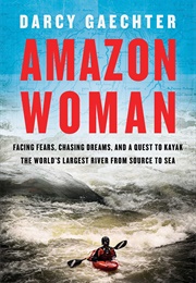 Amazon Woman (Darcy Gaechter)