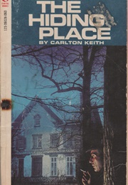 The Hiding Place (Carlton Keith)