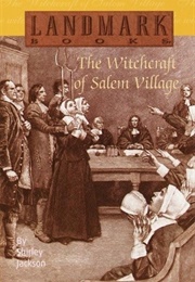 The Witchcraft of Salem Village (Shirley Jackson)