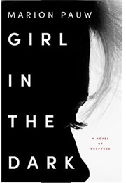 Girl in the Dark (Marion Pauw)