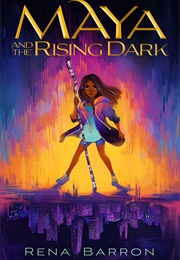 Mya and the Rising Dark (Rena Barron)