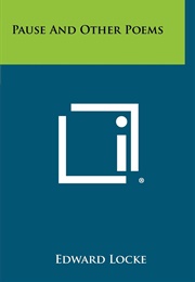 Pause and Other Poems (Edward Locke)