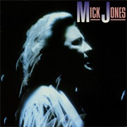 Mick Jones - Mick Jones (1989)