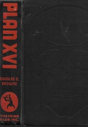 Plan XVI (Douglas G. Browne)