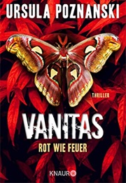 Rot Wie Feuer (Vanitas #3) (Ursula Poznanski)