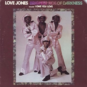 Love Jones by Brighter Side of Darkness