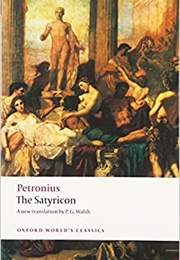 The Satyricon (Petronius, Tr Walsh, F.G.)