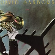 David Sanborn - Taking Off