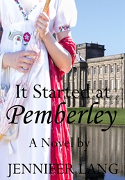 It Started at Pemberley (Jennifer Lang)