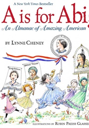 A Is for Abigail (Lynne Cheney)