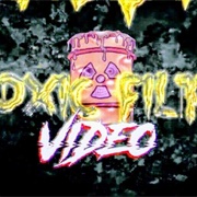 Toxic Filth Video