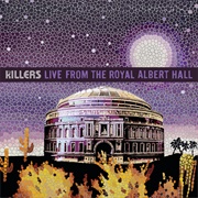 Live From the Royal Albert Hall (The Killers, 2009)