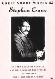 The Great Short Works of Stephen Crane (Stephen Crane)