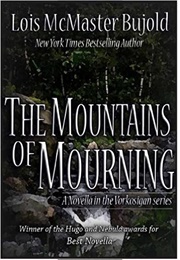 The Mountains of Mourning (Lois McMaster Bujold)
