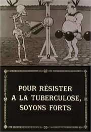 Pour Résister À La Tuberculose (1918)