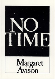 No Time (Margaret Avison)