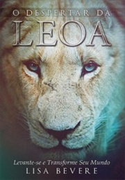 O Despertar Da Leoa (Lisa Bevere)