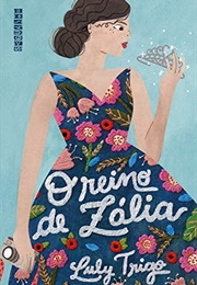 O Reino De Zália (Luly Trigo)