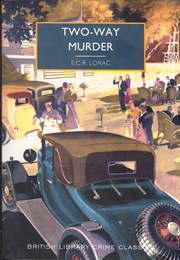 Two-Way Murder (E. C. R. Lorac)