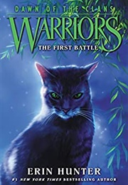 Warriors Dawn of the Clans the First Battle (Erin Hunter)