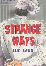 Strange Ways (Luc Lang)