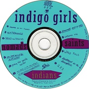 Southland in the Springtime - Indigo Girls
