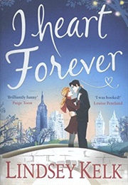 I Heart Forever (Lindsey Kelk)