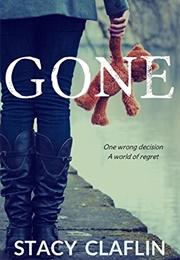 Gone (Gone #1) (Stacy Claflin)