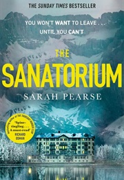 The Sanatorium (Sarah Pearse)