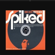 Chris Joss - You've Been Spiked