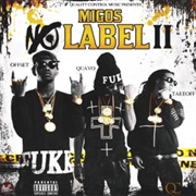 No Label 2 by Migos
