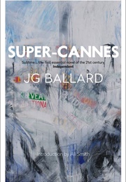Super-Cannes (JG Ballard)