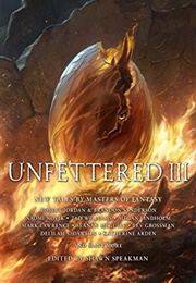 Unfettered III (Shawn Speakman)