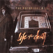 Life After Death (The Notorious B.I.G., 1997)
