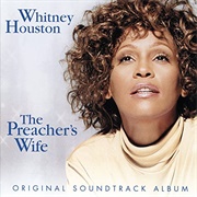 The Preacher&#39;s Wife: Original Soundtrack Album (Whitney Houston, 1996)