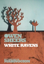 White Ravens (Owen Sheers)