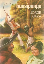 Huasipungo (Jorge Icaza)