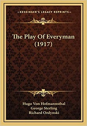 The Play of Everyman (Hugo Von Hofmannsthal)
