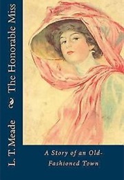 The Honourable Miss (L. T. Meade)