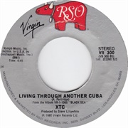 XTC - Living Through Another Cuba