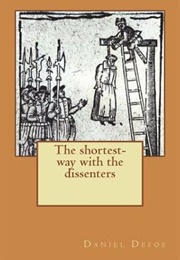 The Shortest-Way With the Dissenters (Daniel Defoe)