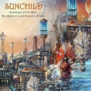 Sunchild - Messages From Afar - The Division and Illusion of Time