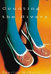 Counting the Rivers (Pearlie McNeill)