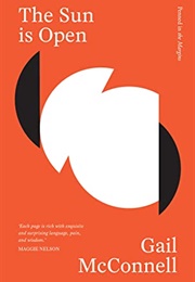 The Sun Is Open (Gail McConnell)