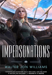 Impersonations (Walter Jon Williams)