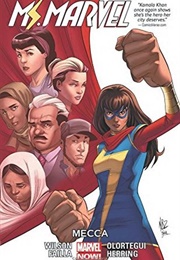 Ms. Marvel, Vol. 8: Mecca (G. Willow Wilson)